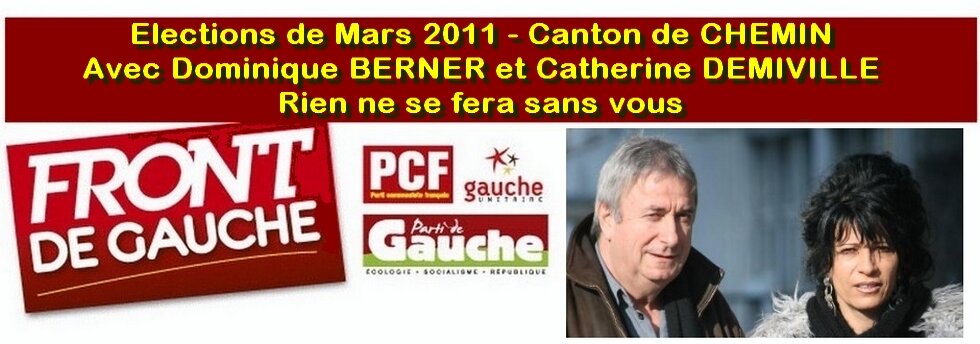 Blog de soutien à la Candidature de Dominique BERNER et Catherine DEMIVILLE sur le Canton de CHEMIN