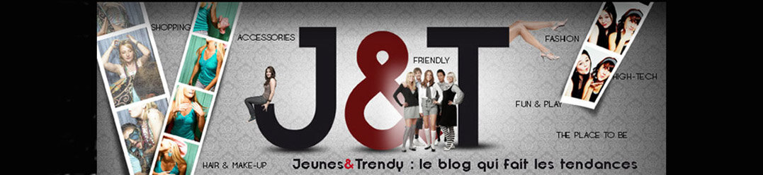 Jeune & Trendy