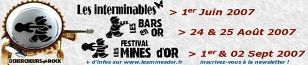Festival "Les Mines d'Or" édition 2007
