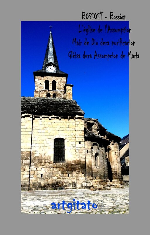 Bossost - Bossòst Eglise de L'Assomption Mair de Dieu Gleisa dera Assompcion de Maria Artgitato 1