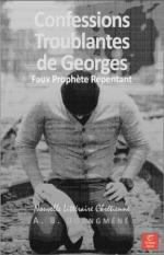 Confessions Troublantes de Georges, Nouvelle complète