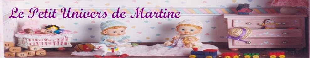 Le petit univers de Martine