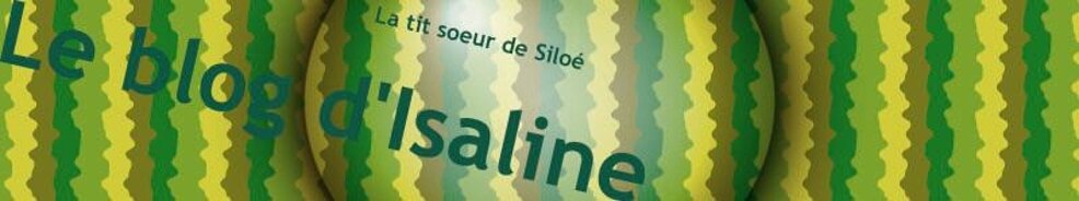 Le blog d'Isaline