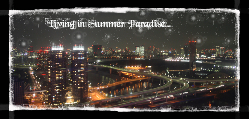 Living in summer paradise