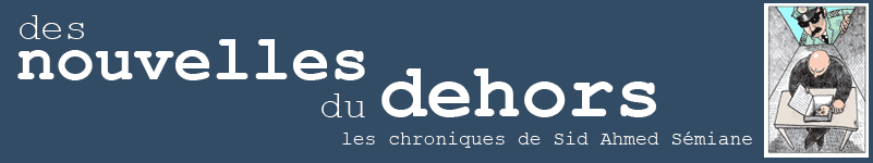 Des Nouvelles du Dehors