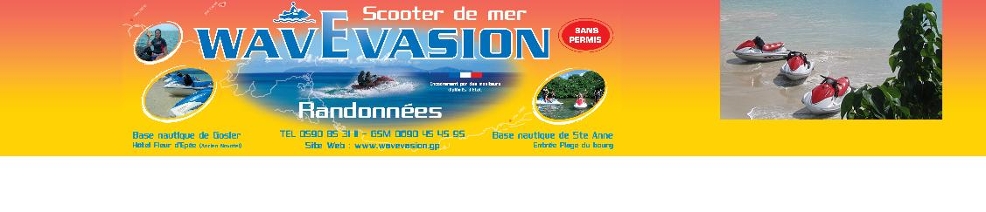 WAVE EVASION - Jet ski aux Antilles