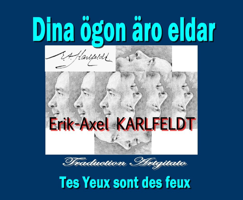 Dina ögon äro eldar Erik Axel Karlfeldt Poésie Artgitato Traduction Tes yeux sont des feux