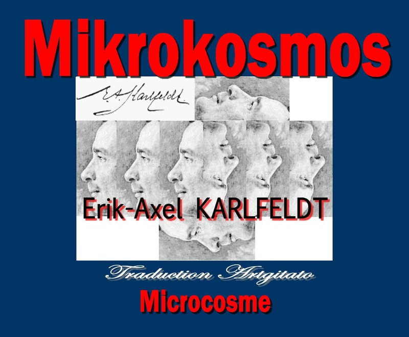 Mikrokosmos Karlfeldt Erik Axel Karlfeldt Poésie Artgitato Traduction Microcosme
