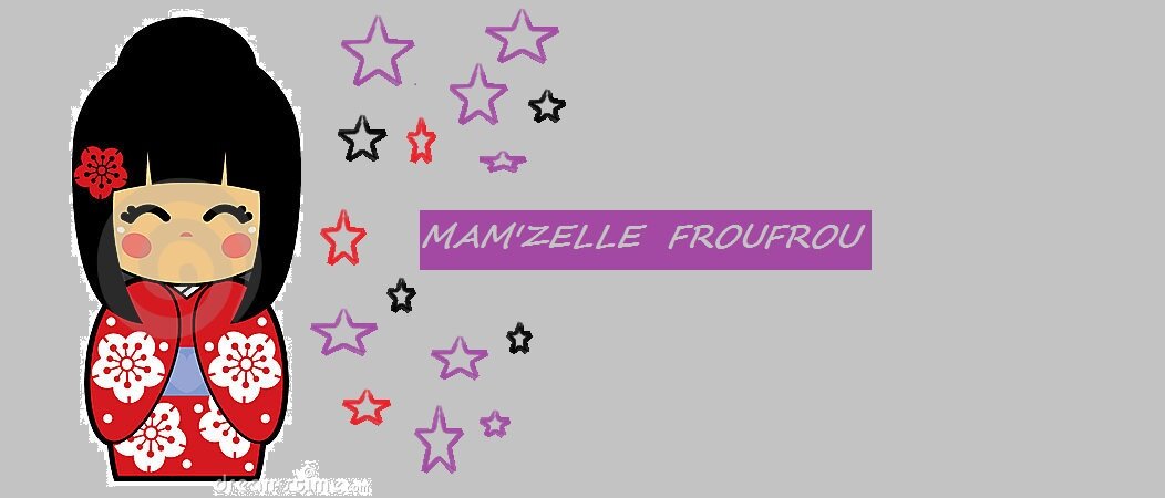 Mamzelle Froufrou
