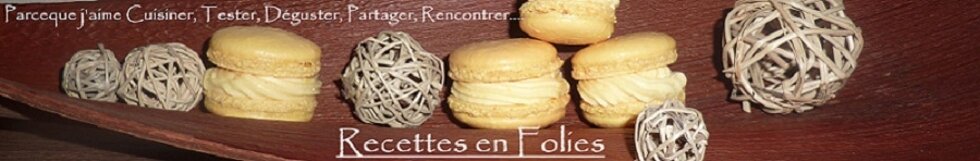 RECETTES EN FOLIES