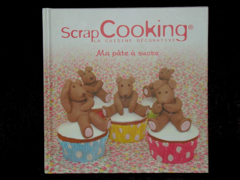 Beau livre: Ma pâte à sucre ScrapCooking® 71028371