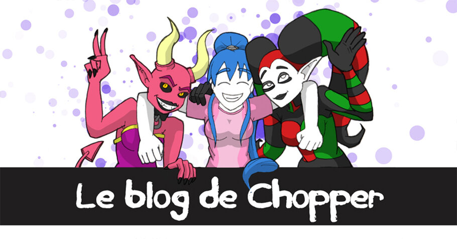 Le blog de Chopper