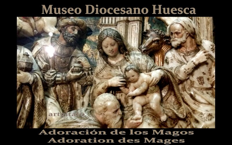 Adoración de los Magos Cathedrale et Musée Diocesain Museo Diocesano Catedral Huesca Artgitato