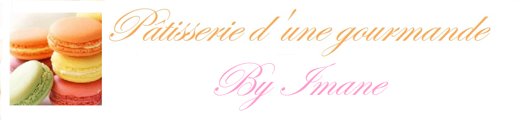 Pâtisserie d'une gourmande by Imane