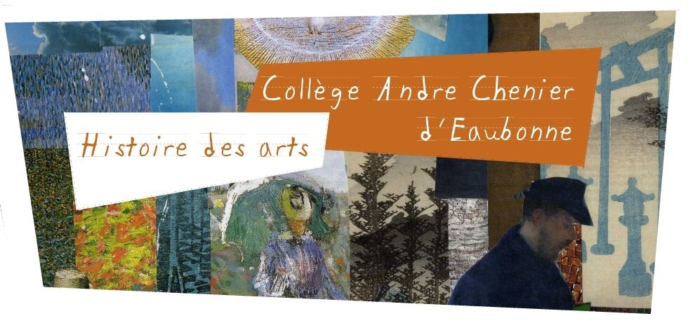 l'histoire des arts au collège André Chénier d'Eaubonne