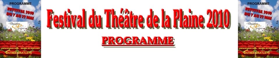 Festival du Théâtre de la Plaine 2010