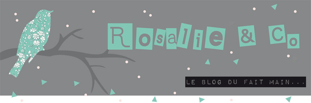Rosalie & Co, le blog du fait main et du DIY
