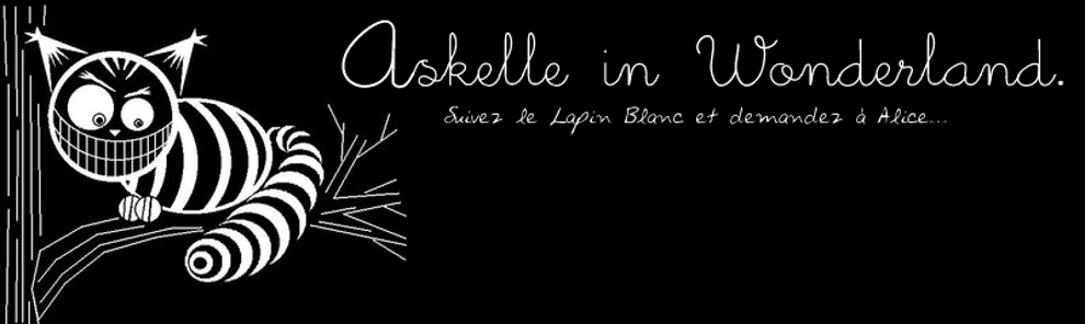 Askelle in Wonderland