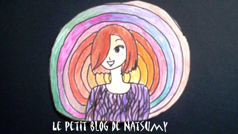 Le petit blog de Natsumy.