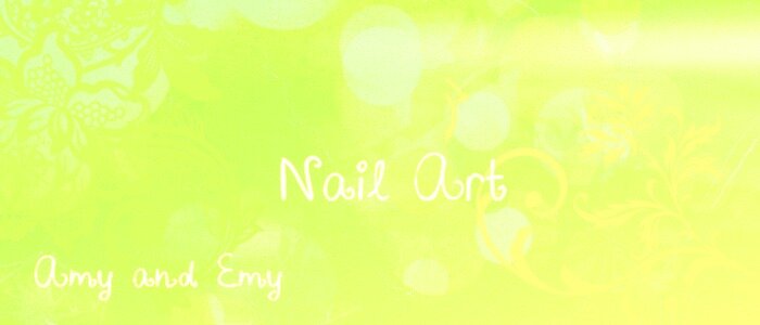 Amy & Emy s'attaquent au Nail art :)
