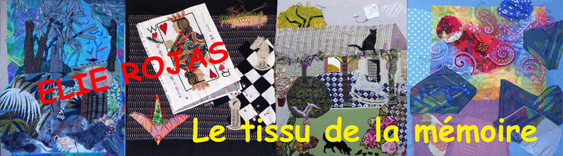 Elie Rojas Le tissu de la mémoire. Art textile. Arte textil
