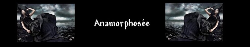 Anamorphosee