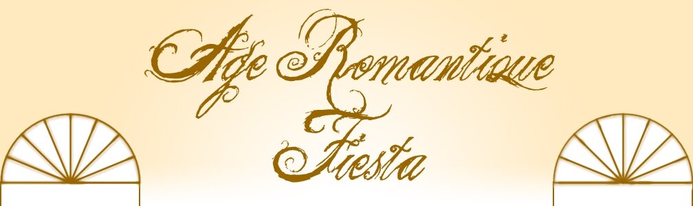 Age Romantique *Fiesta*
