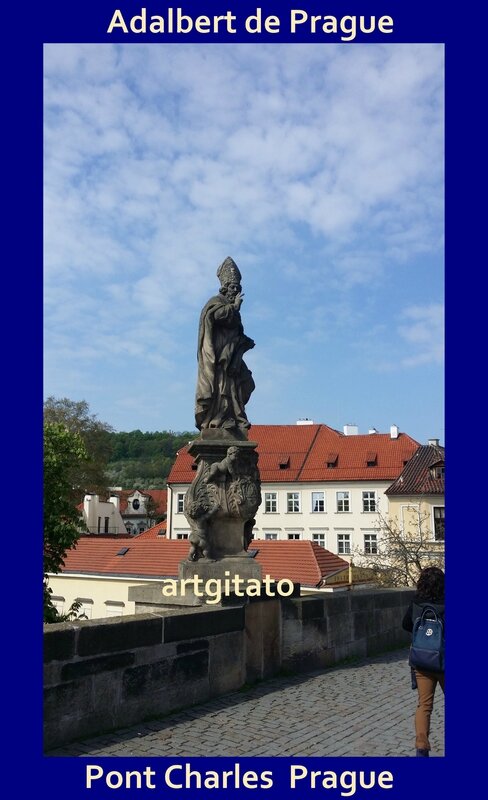 Adalbert de Prague Pont Charles Artgitato