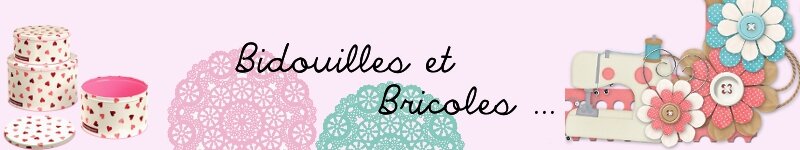 Bidouilles et Bricoles...