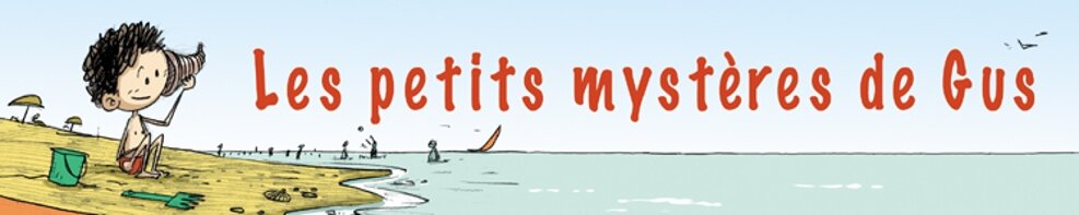 Les Petits Mystères de Gus