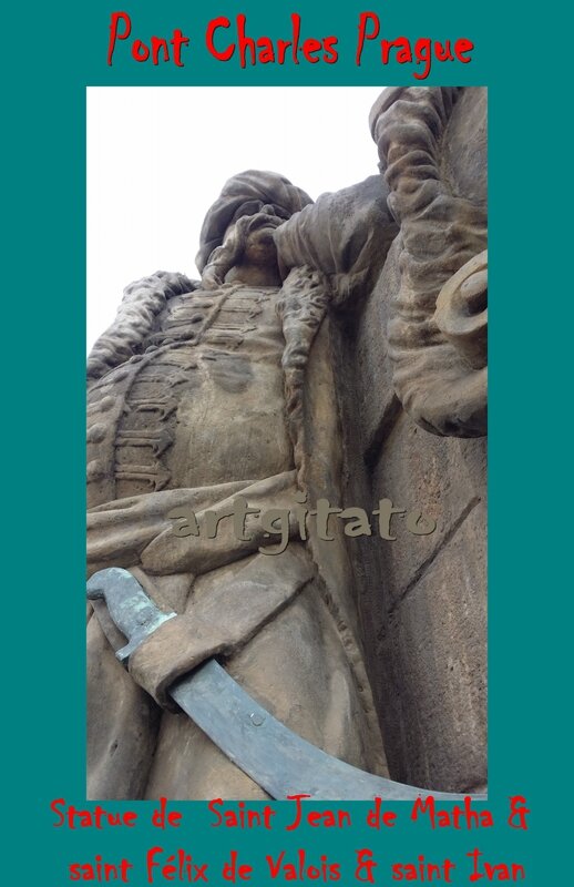 Pont Charles Prague Saint Jean de Matha saint Félix de Valois saint Ivan Artgitato