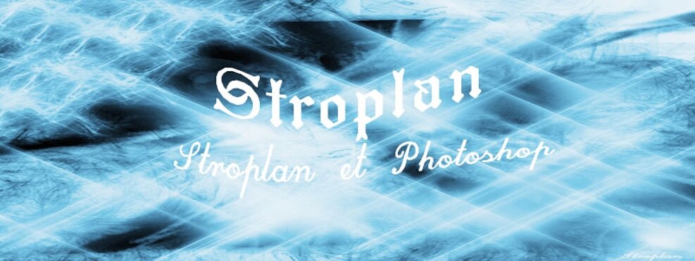 Stroplan et Photoshop...