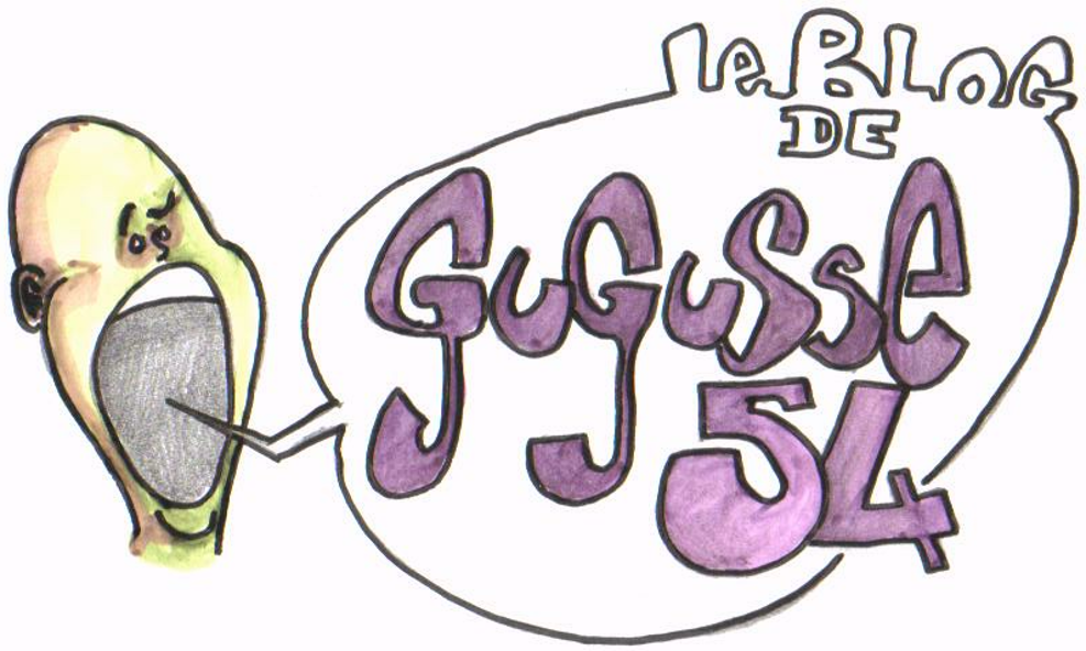 Le Blog de Gugusse 54