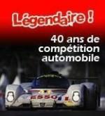 02-Légendaire! 40 ans de Compétition Automobile Française