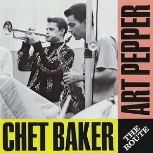 Chet_Baker_Art_Pepper___1956___The_Route__Pacific_Jazz_