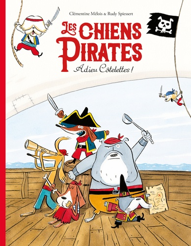 Chiens pirates Adieu côtelettes