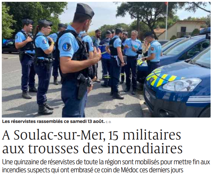 2022 08 14 SO A Soulac-sur-Mer 15 militaires aux trousses des incendiaires
