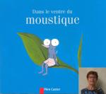 DANS LE VENTRE DU MOUSTIQUE