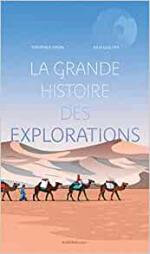 La grande histoire des explorations