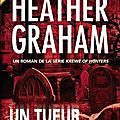  Un tueur dans la nuit de <b>Heather</b> <b>Graham</b>