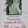 Nouveaux contes de fées, de Sophie de Ségur (1856)