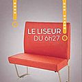 Le <b>liseur</b> du 6h27, Jean-Paul Didierlaurent,