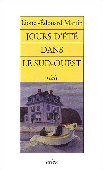 Lionel-Edouard Martin - Jours d'été dans le sud-ouest