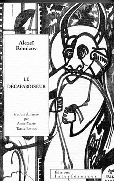 Alexeï Rémizof - Le décafardiseur