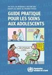 Guide_pratique_Soins_ados_OMS_2012