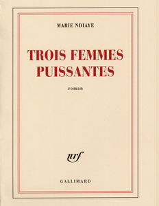 Trois_femmes_puissantes_un_roman_africain