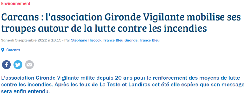 2022 09 03 Francebleu Cazrcans l'association Gironde Vigilante mobilise ses troupes autour de la lutte contre les incendies