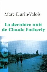 la dernière nuit de Claude Eatherly