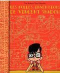 follesinventionsdevincentshadow