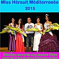 <b>Elections</b> de <b>Miss</b> <b>Hérault</b> <b>Méditerranée</b> <b>2015</b> ...